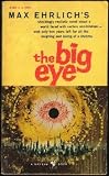 The Big Eye