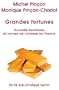 Grandes fortunes : Dynasties familiales et formes de richesses en France