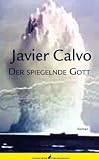 Der spiegelnde Gott - Javier Calvo, Sancho Panza