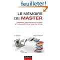 Le m�moire de master - 3e �d. - Mobiliser Internet pour r�ussir � l'universit� et en grande �cole
