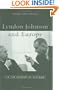 Lyndon Johnson and Europe: In the Shadow of Vietnam