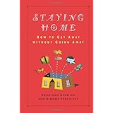 staying home how to get away without going away