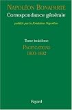 Correspondance générale : Tome 3, Pacifications 1800-1802