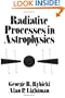 Radiative Processes in Astrophysics