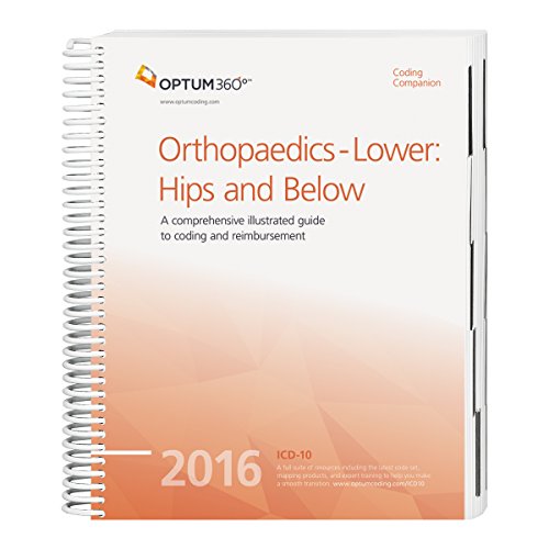 Coding Companion® for Orthopaedics Lower: Hips and Below 2016
