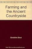 Farming and the ancient countryside