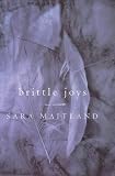 Brittle Joys