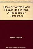 Electricity at work and related regulations