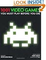 1001 Video Games You Must Play Before You Die