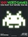 1001 Video Games You Must Play Before You Die