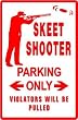 SKEET SHOOTER PARKING gun hobby shot sign