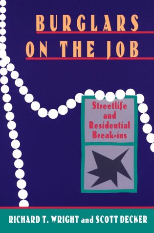 Burglars On The Job: Streetlife and Residential Break-ins
