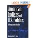 American Indians and U.S. Politics: A Companion Reader