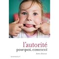 L'autorit�, pourquoi, comment