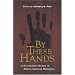 By These Hands: A Documentary History of African American Humanism