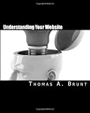 Understanding Your Website: for small business owners in 2010
