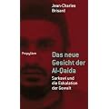 Das neue Gesicht der Al-Qaida: Sarkawi und die Eskalation der Gewalt   -   Unter Mitarbeit von Damien Martinez