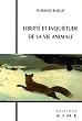 Libert� et inqui�tude de la vie animale