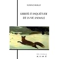 Libert� et inqui�tude de la vie animale