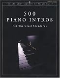 500 Piano Intros for the Great Standards