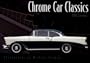 Chrome Car Classics 2007 Calendar