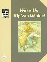 Rip Van Winkle/Wake Up, Rip Van Winkle: A Classic Tale (Point of View)