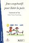 Jeux coop�ratifs pour b�tir la paix