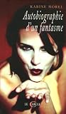 Autobiographie d'un fantasme