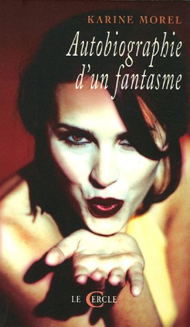 Autobiographie d'un fantasme