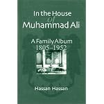 In the House of Muhammad Ali: A Family Album, 1805-1952 book cover