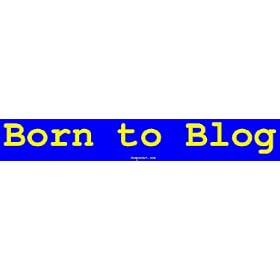 Born to Blog MINIATURE Sticker