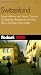 Fodor's Switzerland 2000: Expert Advice and Smart Choices, Completely Updated Every Year, Plus a Full-Size Color Map (Fodor's Switzerland)