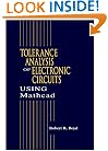 Tolerance Analysis of Electronic Circuits Using MATHCAD
