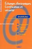 Revue Litec  / Echanges électroniques : Certification et sécurité