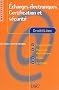 Echanges �lectroniques : Certification et s�curit� (ancienne �dition)
