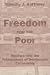 Freedom For The Poor: Welfare And The Foundations Of Democratic Citizenship