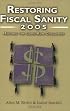 Restoring Fiscal Sanity 2005: Meeting the Long-Run Challenge (Restoring Fiscal Sanity)