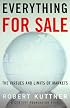 Everything for Sale: The Virtues and Limits of Markets