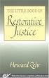 The Little Book of Restorative Justice  (The Little Books of Justice & Peacebuilding)