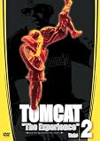 Tomcat: The Experience, Vol. 2