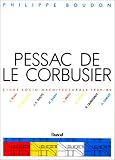 Pessac de Le Corbusier : Etude socio-architecturale, 1929-1985