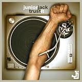 Junior Jack - Trust It