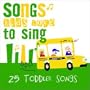 Toddler Songs