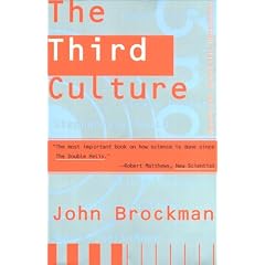The Third Culture: Beyond the Scientific Revolution