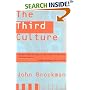 Third Culture: Beyond the Scientific Revolution