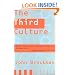 Third Culture: Beyond the Scientific Revolution