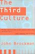 Third Culture: Beyond the Scientific Revolution