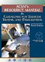 ACSM's Resource Manual for Guidelines for Exercise Testing and Prescription (Books)