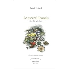 Le Mezz� libanais : L'Art de la table festive