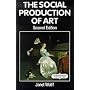 The Social Production of Art (Communications & Culture)